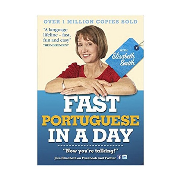 Fast Portuguese in a Day - Elisabeth Smith