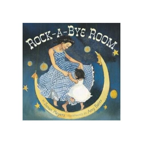 Rock-A-Bye Room - Susan Meyers