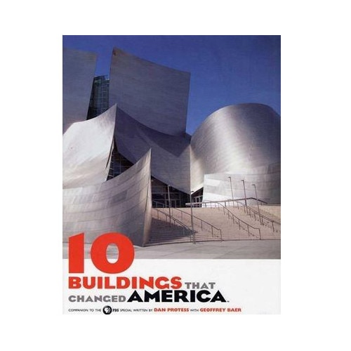 10 Buildings That Changed America - Wttw Pbs Chicago