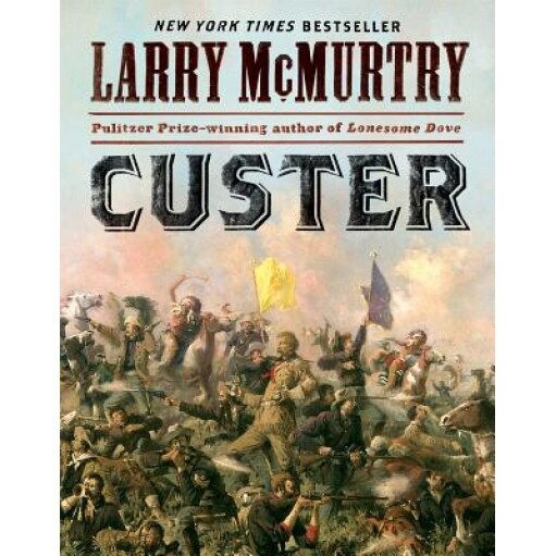 Custer, Larry McMurtry (Author)