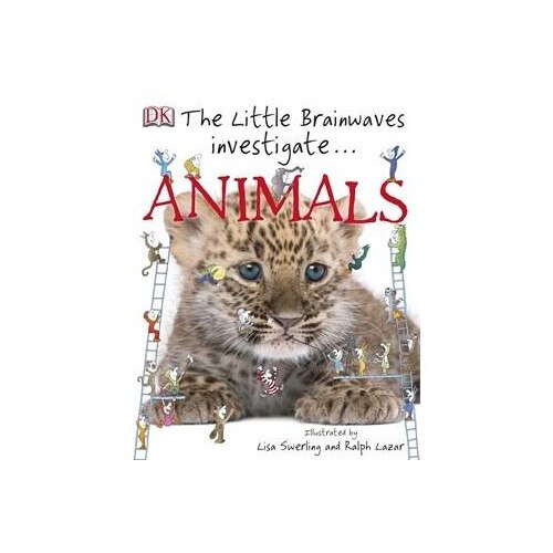 The Little Brainwaves Investigate Animals - Lisa Swerling