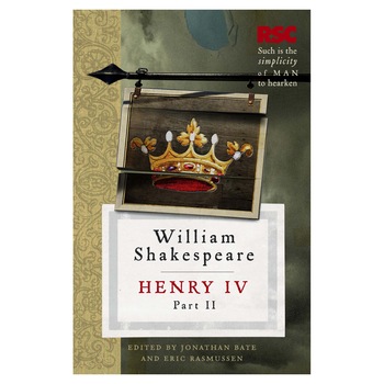 Henry IV, Part II - William Shakespeare Henry IV, Part II - William Shakespeare