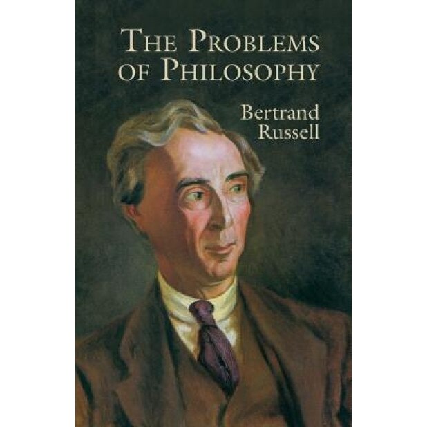 The Problems of Philosophy, Bertrand Russell