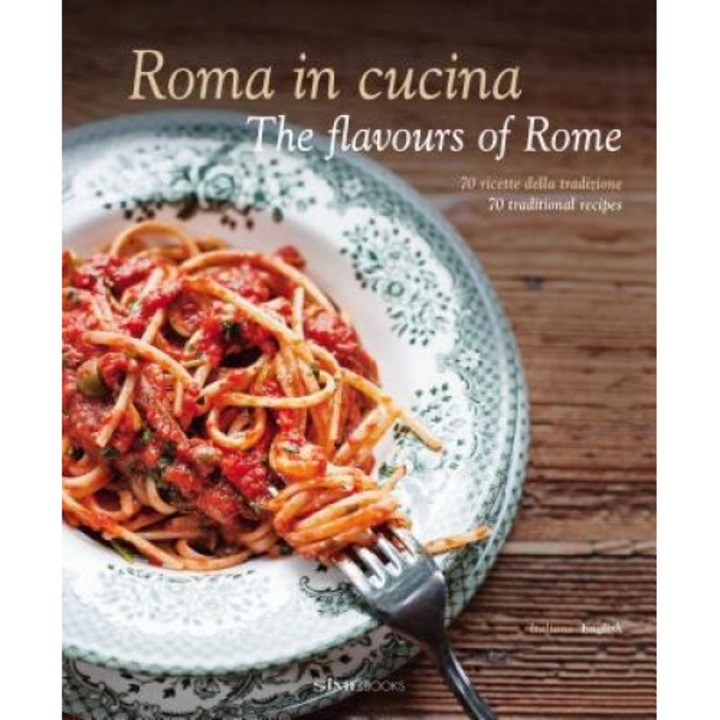 Roma in Cucina: The Flavours of Rome, Carla Magrelli (Author)