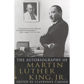 Autobiography of Martin Luther King, Jr, Martin Luther, Jr. King Autobiography of Martin Luther King, Jr, Martin Luther, Jr. King