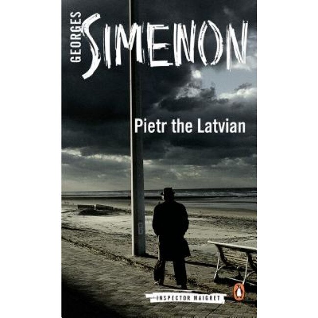 Pietr the Latvian, Georges Simenon (Author)