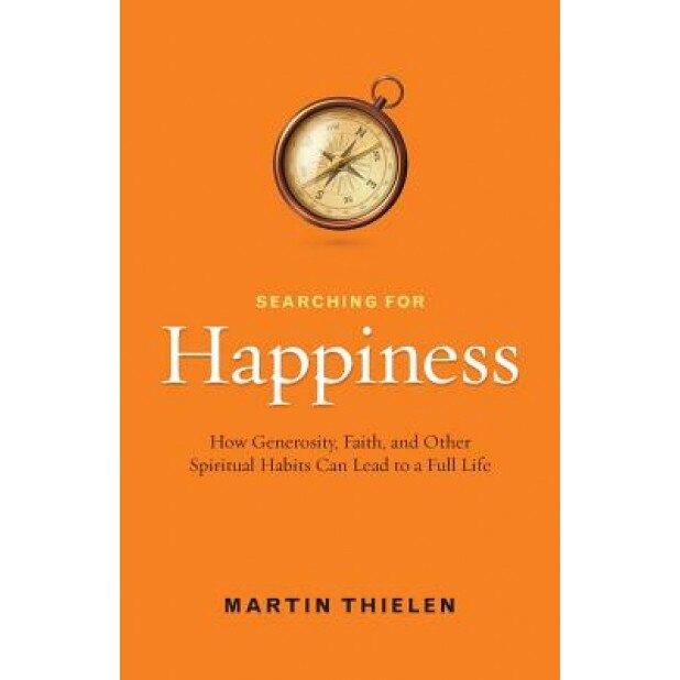 Searching for Happiness, Martin Thielen (Author)