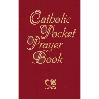 Catholic Prayer Book, Jacquelyn Lindsey (Editor) Catholic Prayer Book, Jacquelyn Lindsey (Editor)