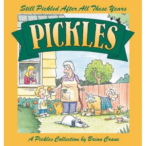 Still Pickled After All These Years, Brian Crane (Author)