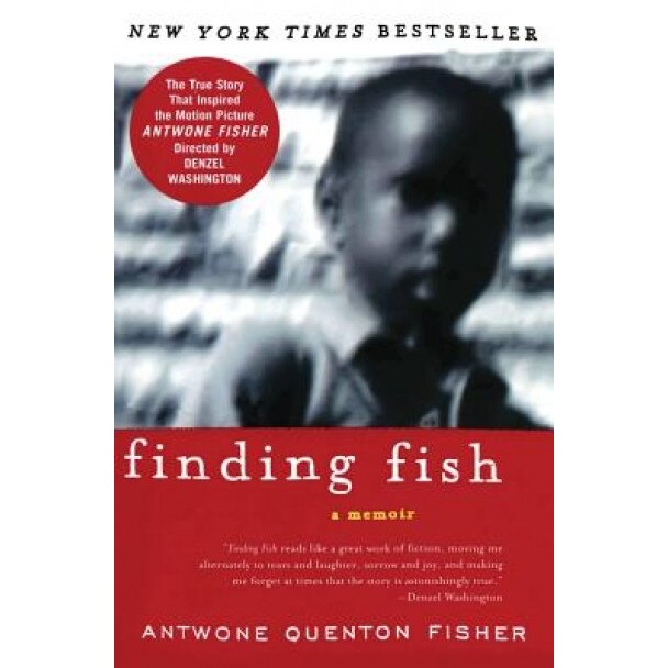 Finding Fish: A Memoir, Antwone Quenton Fisher