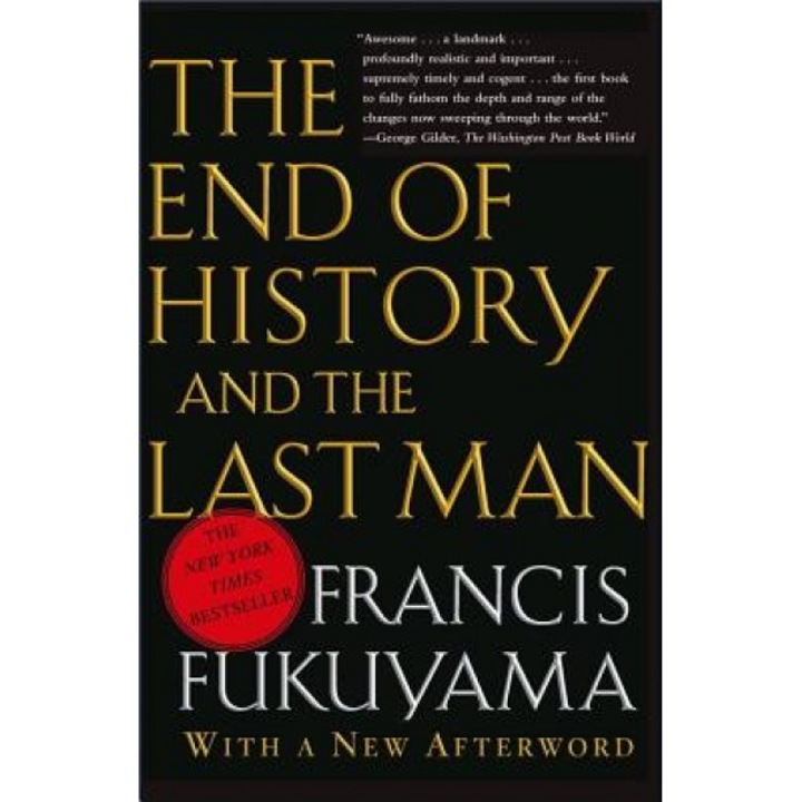 The End of History and the Last Man, Francis Fukuyama