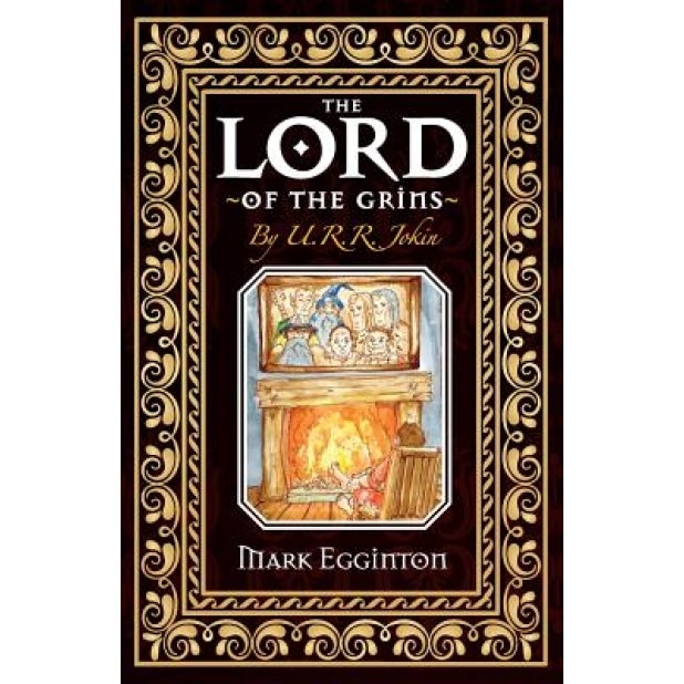 The Lord of the Grins, Mark Egginton (Author)