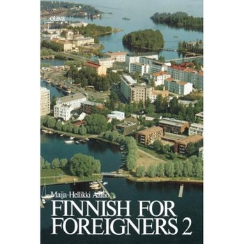Finnish for Foreigners 2 Text, Maija-Hellikki Aaltio (Author) Finnish for Foreigners 2 Text, Maija-Hellikki Aaltio (Author)