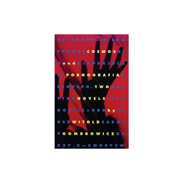 Cosmos and Pornografia Two Novels, Witold Gombrowicz, Gombrowicz