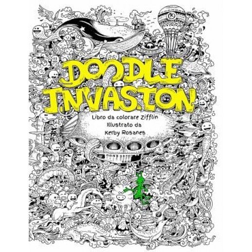 Doodle Invasion: Libro Da Colorare Zifflin, Zifflin (Author)