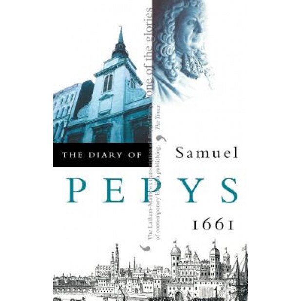 The Diary of Samuel Pepys, Samuel Pepys (Author)