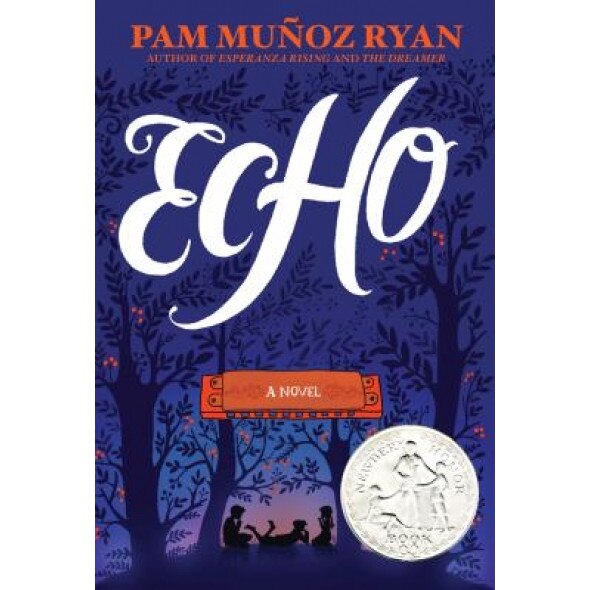 Echo, Pam Munoz Ryan (Author)