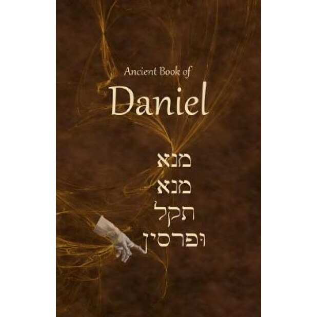 Ancient Book of Daniel, Ken Johnson Th D. (Author)