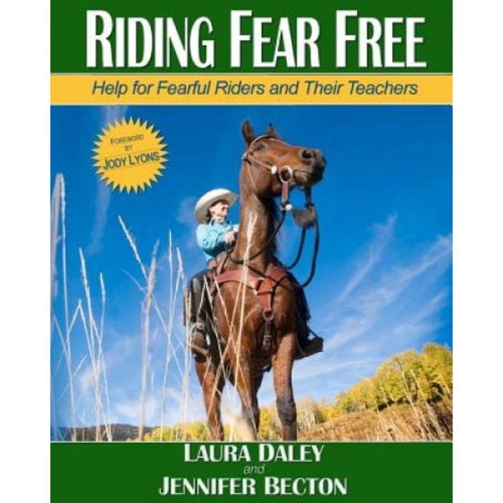 Riding Fear Free, Laura Daley (Author)