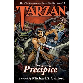 Tarzan on the Precipice, Michael a. Sanford (Author) Tarzan on the Precipice, Michael a. Sanford (Author)