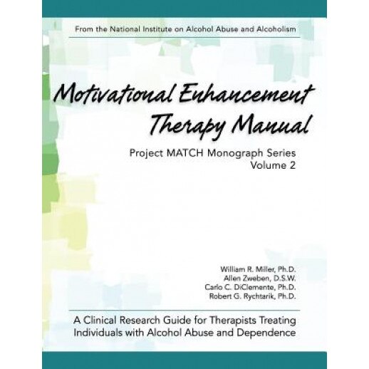 Motivational Enhancement Therapy Manual - William R. Miller (Author)
