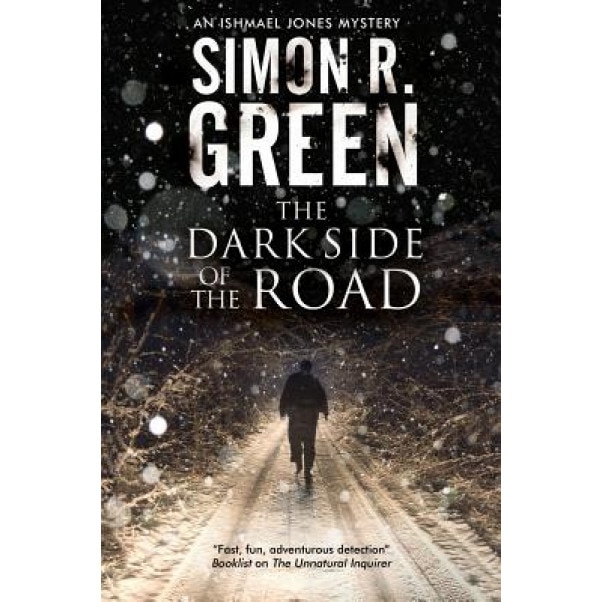 The Dark Side of the Road: A Country House Murder Mystery with a Supernatural Twist, Simon Green (Author)