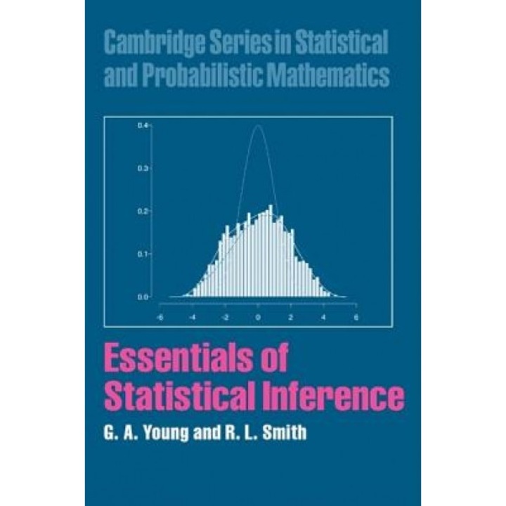 Essentials of Statistical Inference, G. A. Young (Author)
