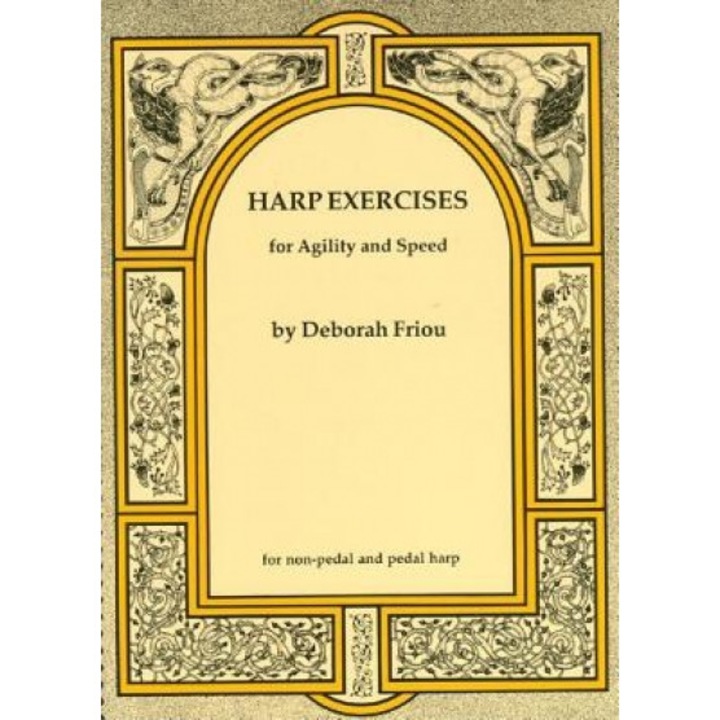 Harp Exercises for Agility and Speed, Deborah Friou