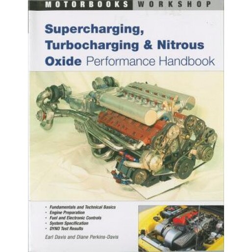 Supercharging, Turbocharging and Nitrous Oxide Performance, Earl Davis (Author)