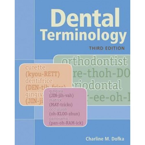 Dental Terminology - Charline M. Dofka (Author)