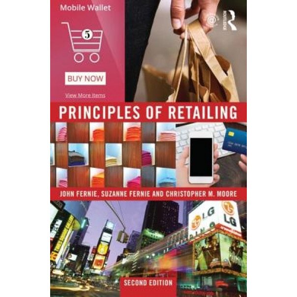 Principles of Retailing, John Fernie (Author)