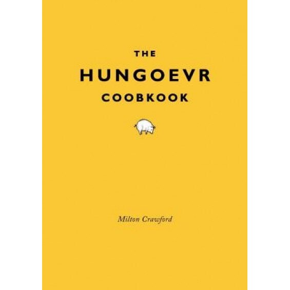 The Hungover Cookbook, Milton Crawford (Author)