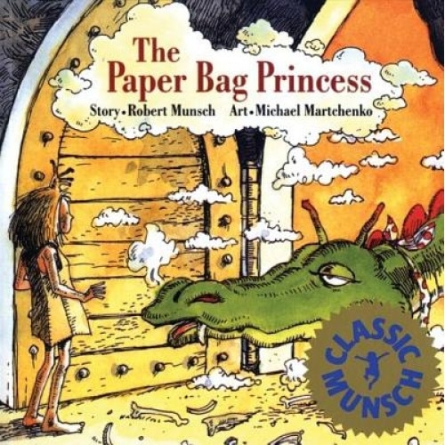 The Paper Bag Princess, Robert N. Munsch (Author)