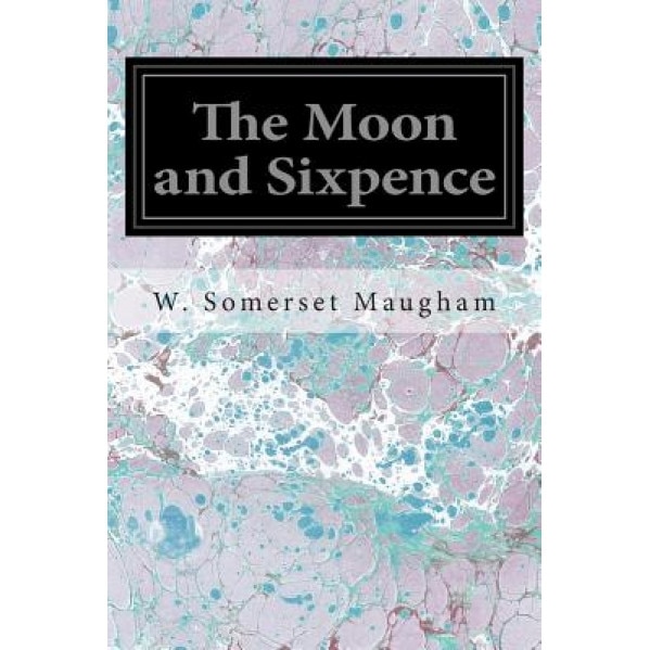 The Moon and Sixpence, W. Somerset Maugham (Author)