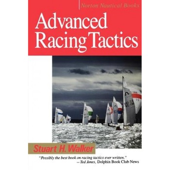 Advanced Racing Tactics, Stuart H. Walker (Author) Advanced Racing Tactics, Stuart H. Walker (Author)