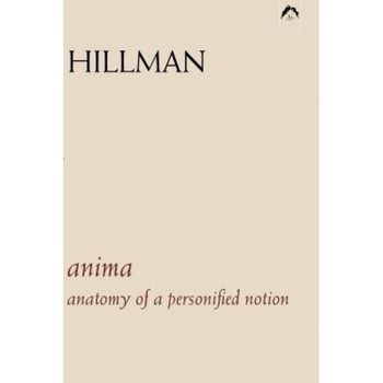 Anima - James Hillman (Author) Anima - James Hillman (Author)