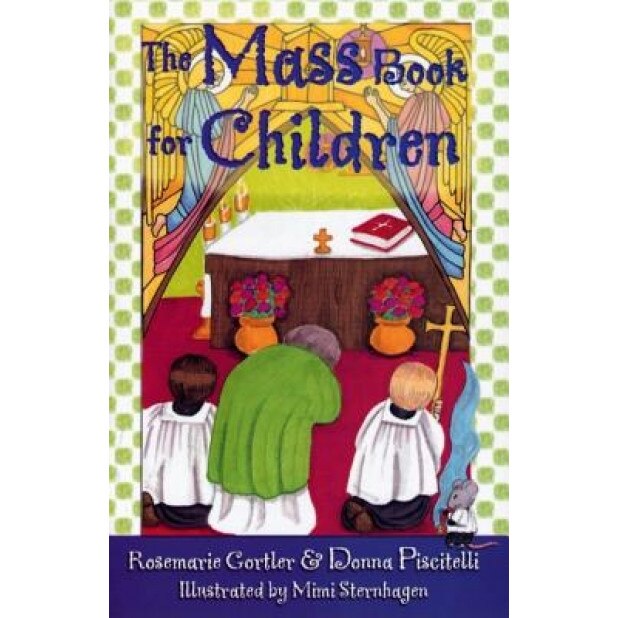 The Mass Book for Children, Rosemarie Gortler, Donna Piscitelli