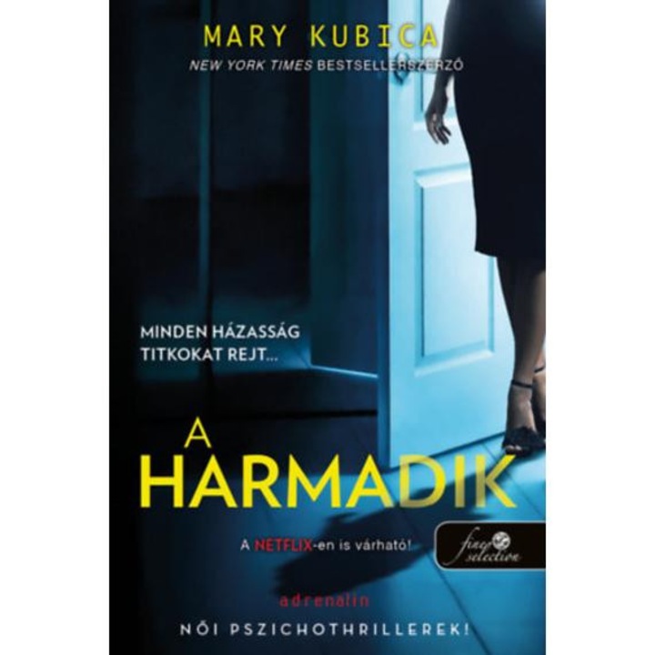 A harmadik - Mary Kubica