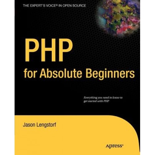 PHP for Absolute Beginners - Jason Lengstorf (Author)
