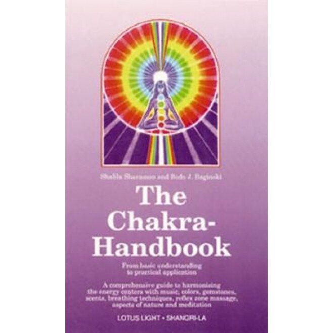 Chakra Handbook - Shalila Sharamon, Bodo Baginski, S. Sharamon