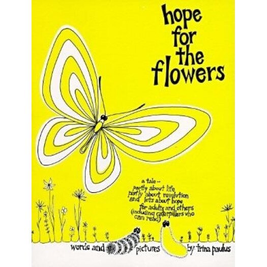 Hope for the Flowers, Trina Paulus (Author)