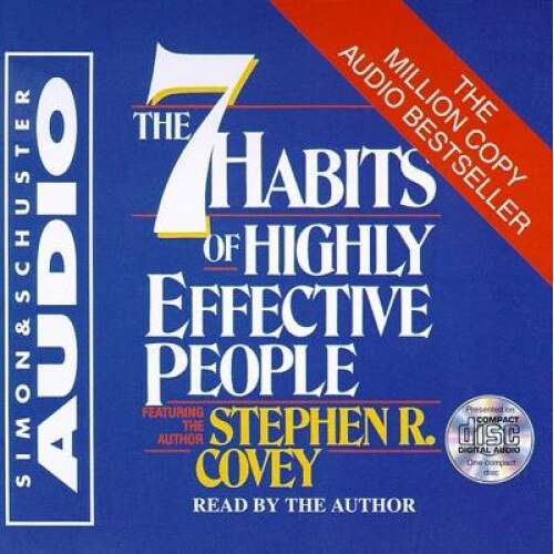 The 7 Habits of Highly Effective People, Stephen R. Covey