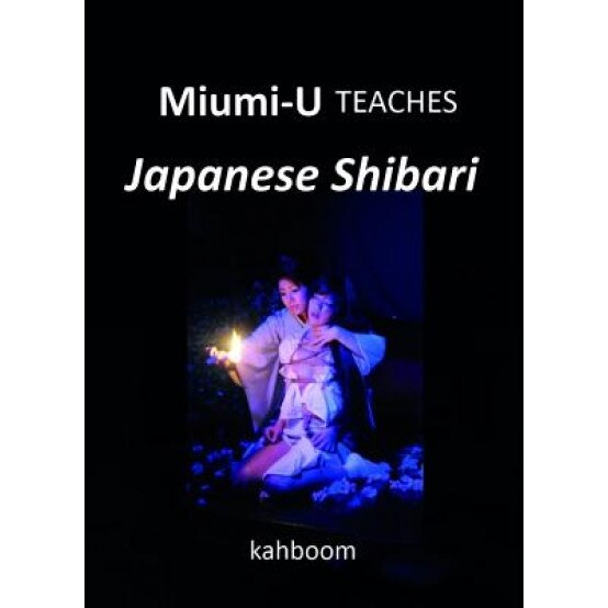 Miumi-U Teaches Japanese Shibari, Miumi- U (Author)