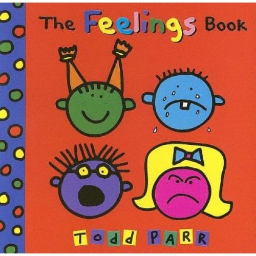 The Feelings Book, Todd Parr