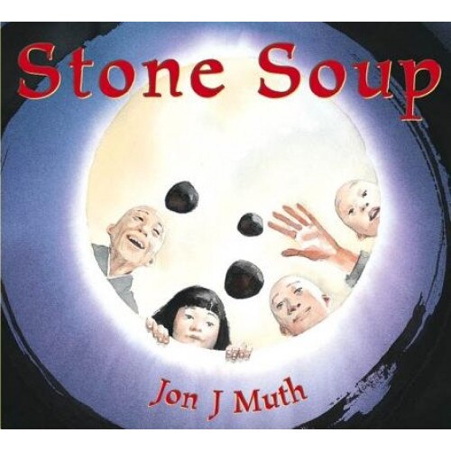 Stone Soup, Jon J. Muth