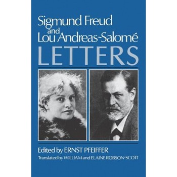Sigmund Freud and Lou Andreas-Salome, Letters, Sigmund Freud (Author) Sigmund Freud and Lou Andreas-Salome, Letters, Sigmund Freud (Author)