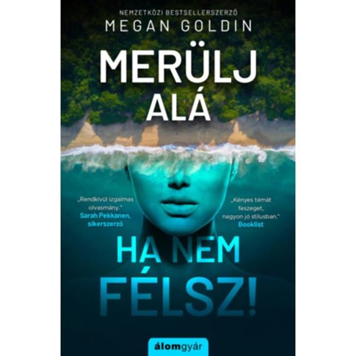 Merülj alá, ha nem félsz! - Megan Goldin