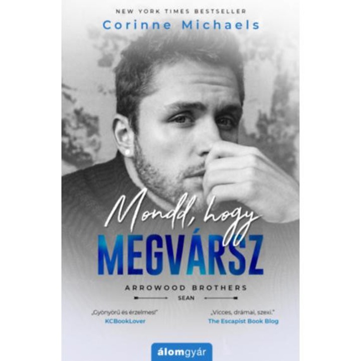 Mondd, hogy megvársz - Corinne Michaels