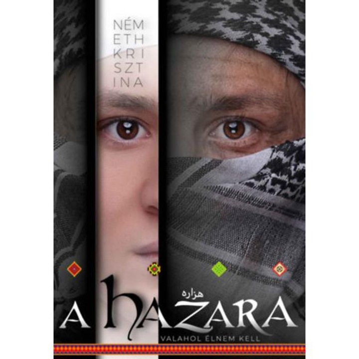 A hazara - Valahol élnem kell - Németh Krisztina