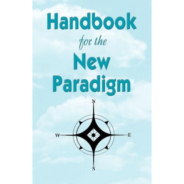 Handbook for the New Paradigm, George Green (Created by)